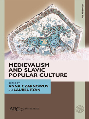 cover image of Medievalism and Slavic Popular Culture